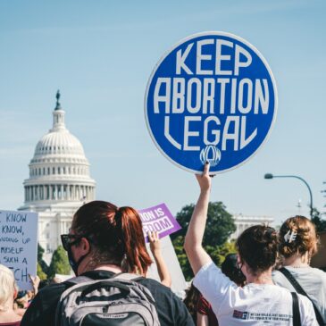 Controlling Choice: Reversing Roe v Wade and the importance of access to Abortion